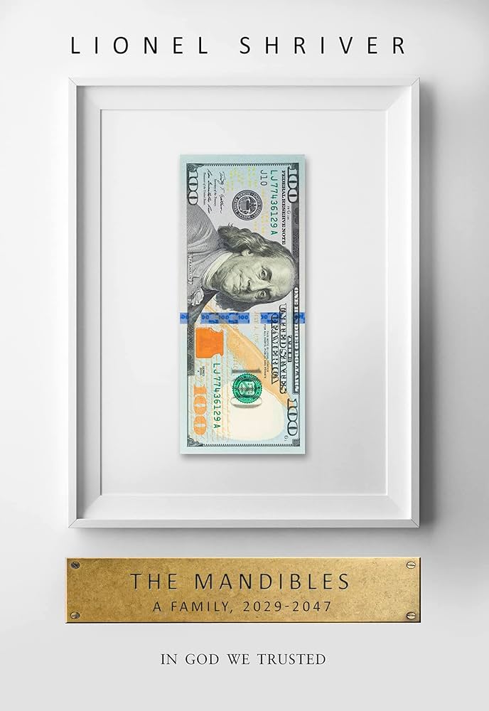 The Mandibles by Lionel Shriver