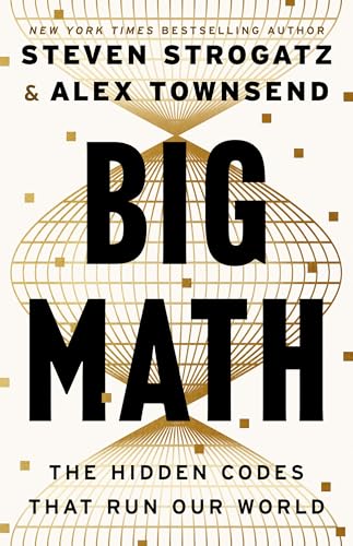 Big Math by Steven Strogatz and Alex Townsend