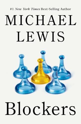 Blockers by Michael Lewis