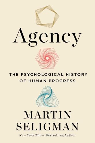 Agency by Martin E. P. Seligman