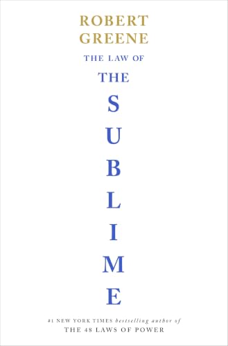 The Law of the Sublime by Robert Greene