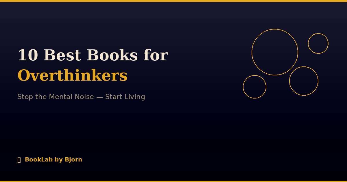10 Best Books for Overthinkers