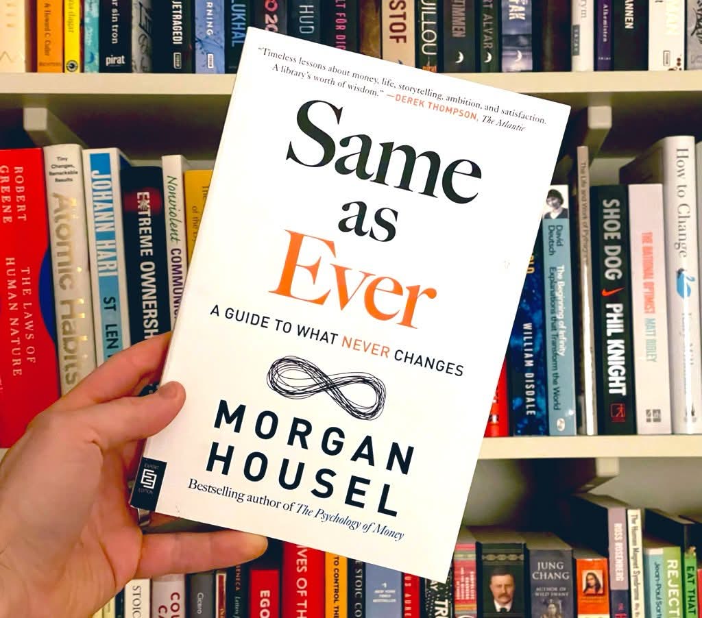 Same As Ever by Morgan Housel — BookLab by Bjorn