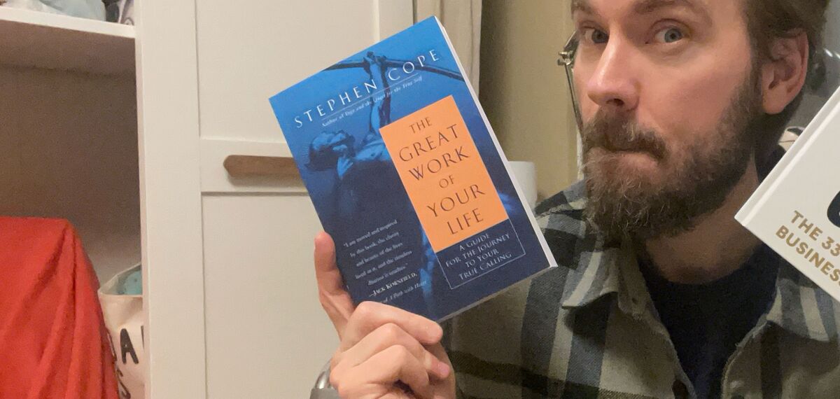 The Great Work of Your Life by Stephen Cope — BookLab by Bjorn