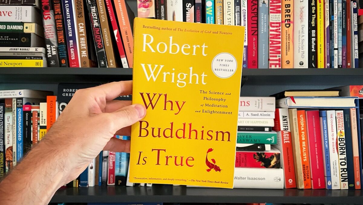 Why Buddhism Is True by Robert Wright — BookLab by Bjorn