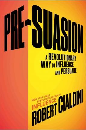Pre-Suasion by Robert Cialdini book cover